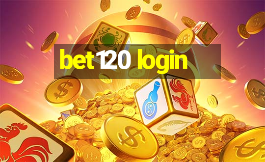 bet120 login