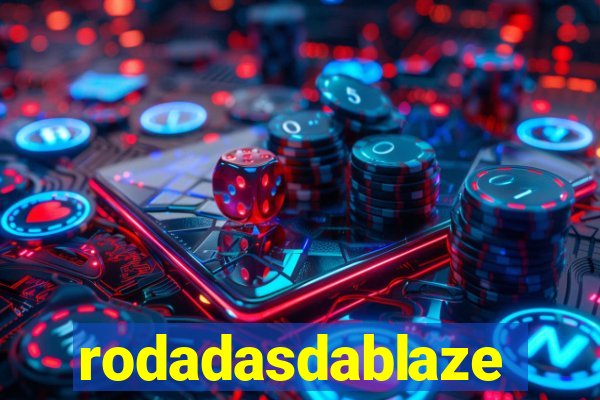 rodadasdablaze