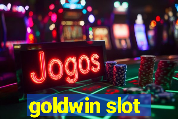 goldwin slot