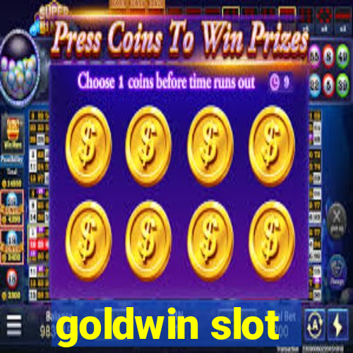 goldwin slot