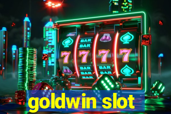 goldwin slot