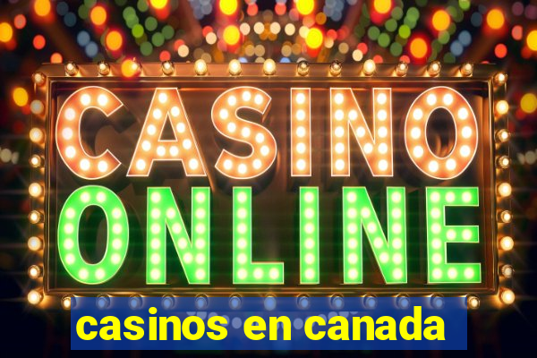 casinos en canada