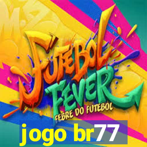 jogo br77