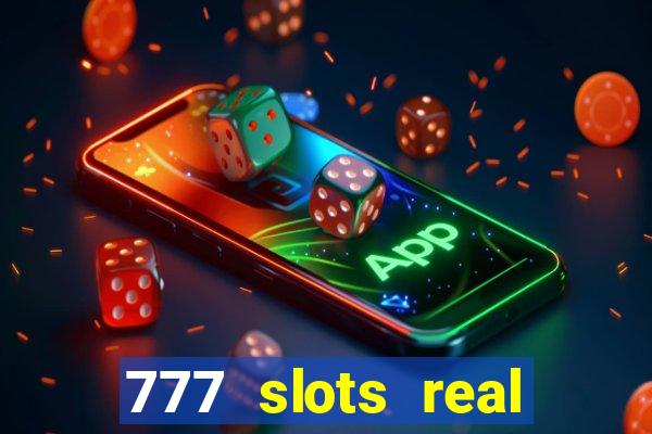 777 slots real money game