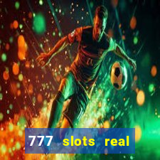 777 slots real money game