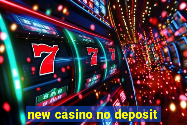 new casino no deposit