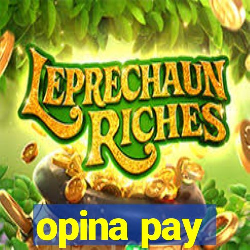 opina pay