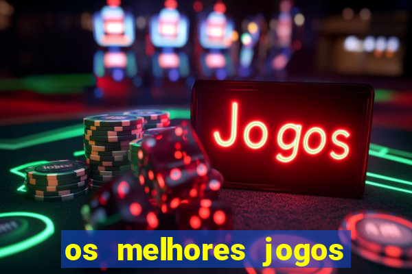 os melhores jogos de aposta para ganhar dinheiro