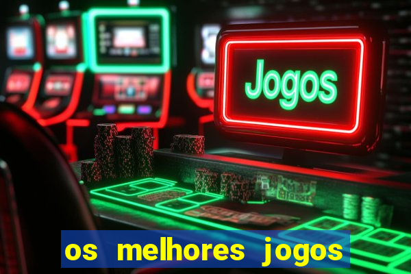 os melhores jogos de aposta para ganhar dinheiro