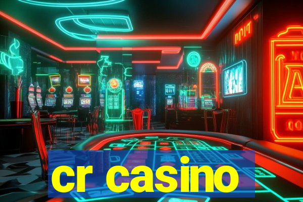 cr casino