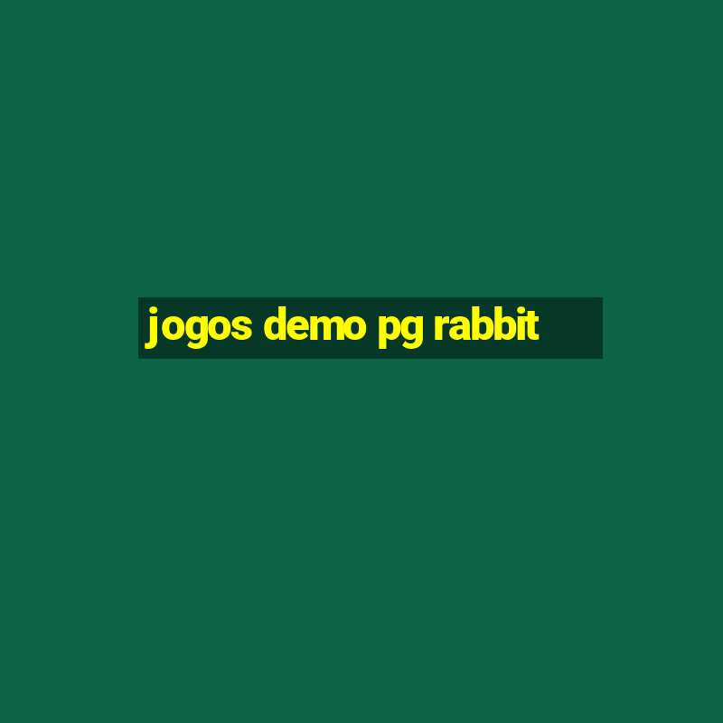 jogos demo pg rabbit