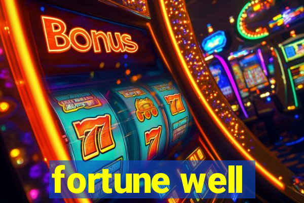 fortune well