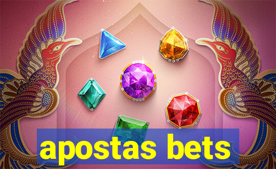 apostas bets