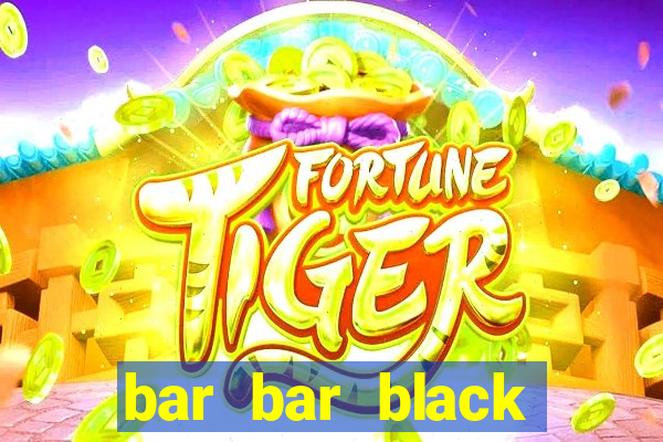 bar bar black sheet slot