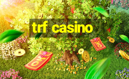 trf casino