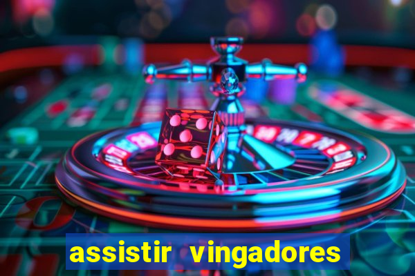 assistir vingadores guerra infinita dublado