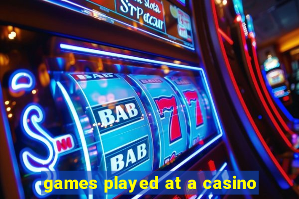 games played at a casino