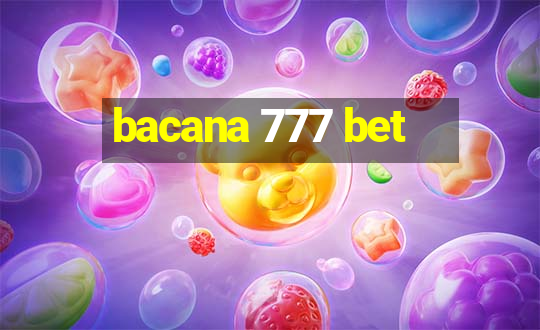 bacana 777 bet