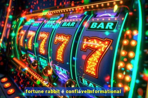 fortune rabbit é confiávelInformational