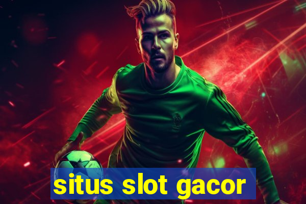 situs slot gacor