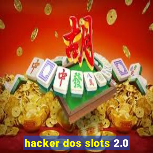 hacker dos slots 2.0