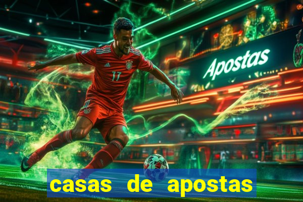 casas de apostas que transmitem jogos