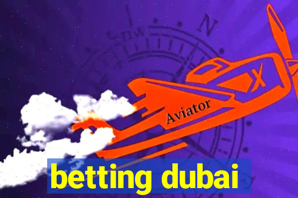 betting dubai