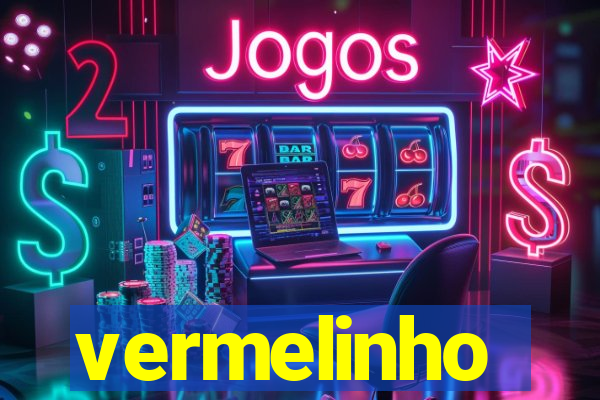 vermelinho