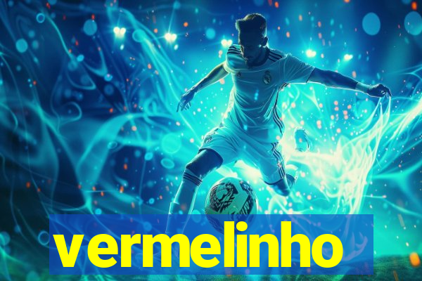 vermelinho