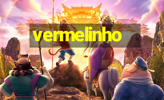 vermelinho