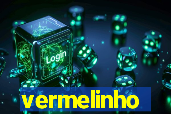 vermelinho