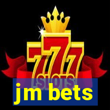 jm bets