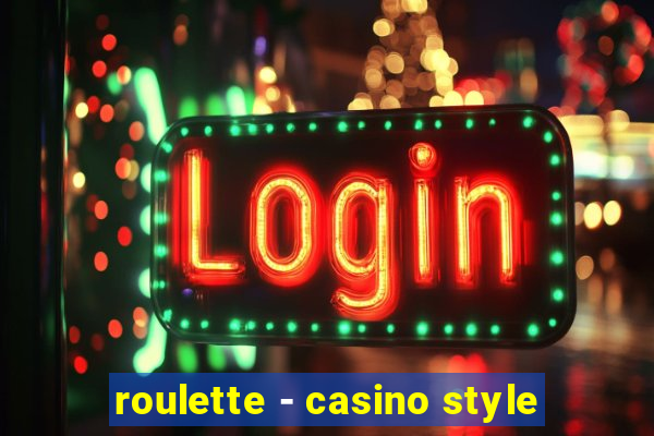 roulette - casino style