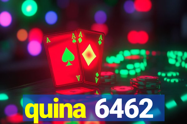 quina 6462