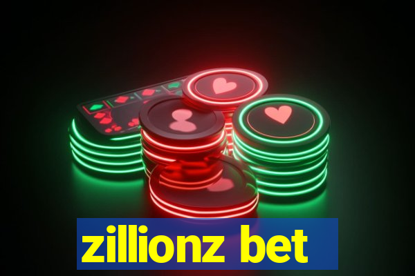 zillionz bet