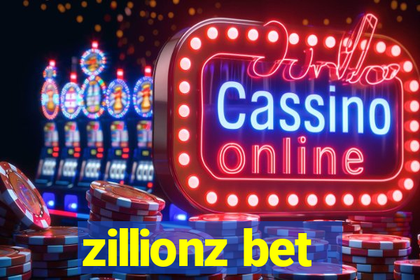 zillionz bet