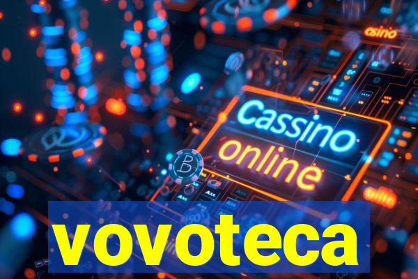 vovoteca