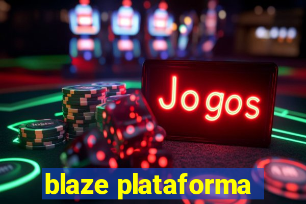 blaze plataforma