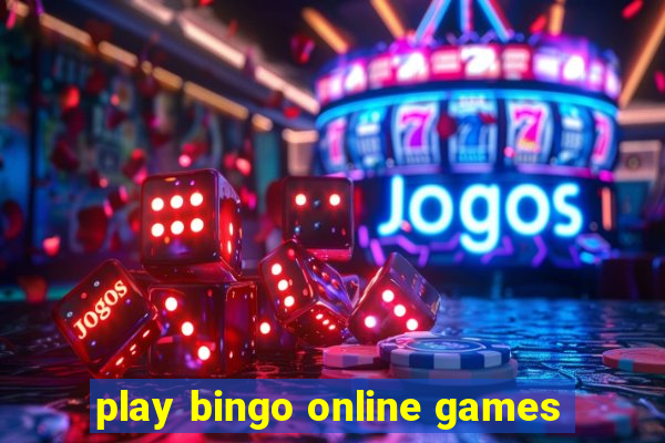 play bingo online games