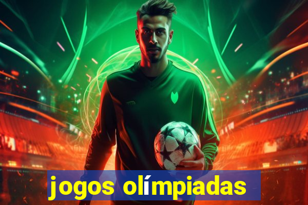 jogos olímpiadas