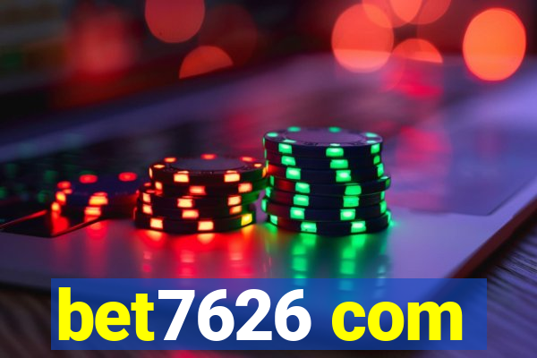 bet7626 com