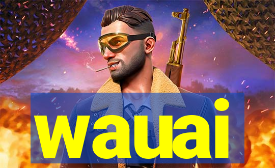 wauai