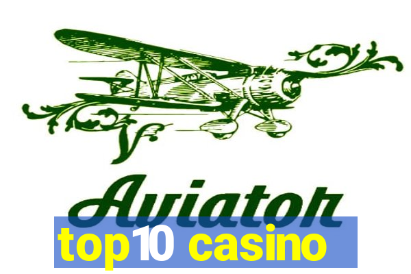 top10 casino