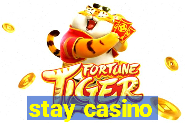 stay casino