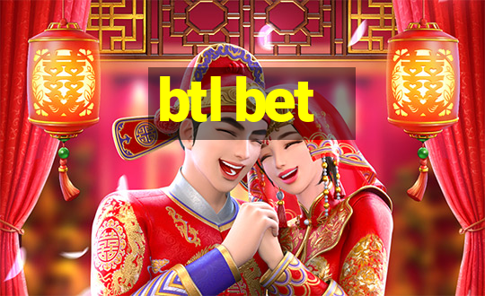 btl bet