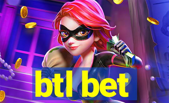 btl bet