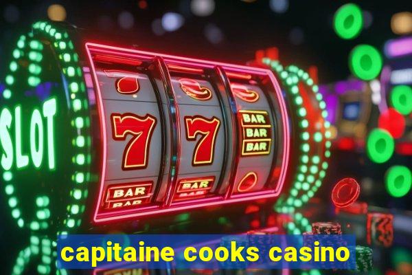 capitaine cooks casino