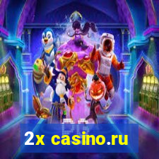 2x casino.ru