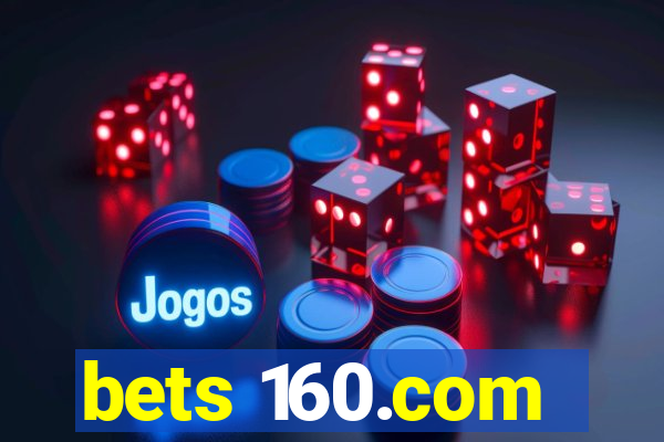 bets 160.com