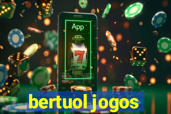 bertuol jogos